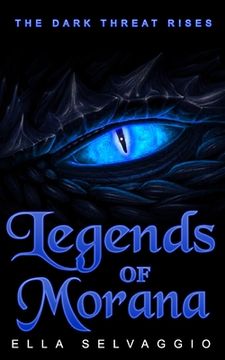 portada Legends of Morana: The Dark Threat Rises (en Inglés)