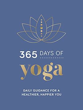 portada 365 Days of Yoga: Daily Guidance for a Healthier, Happier you (en Inglés)