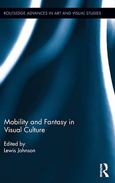 portada Mobility and Fantasy in Visual Culture (en Inglés)