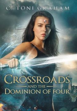 portada Crossroads and the Dominion of Four (en Inglés)