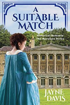 portada A Suitable Match: Historical Romance: 2 (The Marstone Series) (in English)