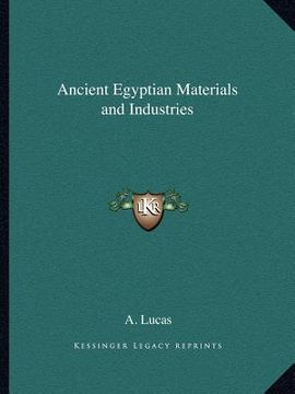portada ancient egyptian materials and industries (en Inglés)