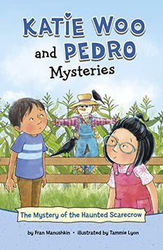 portada The Mystery of the Haunted Scarecrow (Katie woo and Pedro Mysteries) (en Inglés)