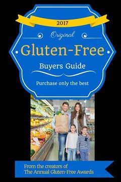portada 2017 Gluten Free Buyers Guide (en Inglés)
