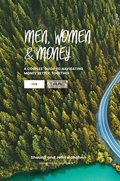 Libro Men, Women, & Money: (His) De Shaunti Feldhahn; Jeff Feldhahn -  Buscalibre
