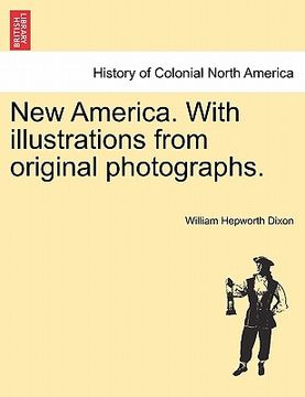 portada new america. with illustrations from original photographs. (en Inglés)