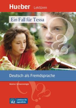 portada Ein Fall für Tessa: Deutsch als Fremdsprache / Leseheft mit Audios Online (Lektüren für Jugendliche) (en Alemán)