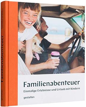 portada Familienabenteuer: Einmalige Erlebnisse und Urlaub mit Kindern (en Alemán)