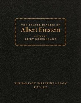portada The Travel Diaries of Albert Einstein: The far East, Palestine, and Spain, 1922 - 1923 (in English)