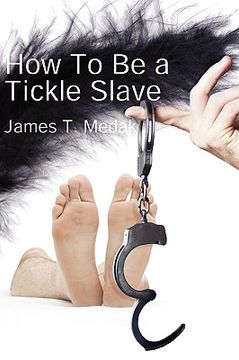 portada how to be a tickle slave