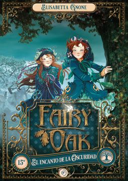 portada Fairy Oak 2. El Encanto de la Oscuridad (in Spanish)