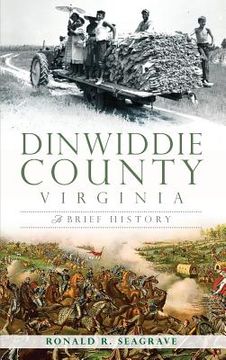 portada Dinwiddie County, Virginia: A Brief History (en Inglés)