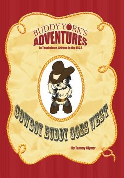 portada Cowboy Buddy Goes West: Buddy York's Adventures