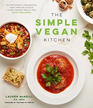 portada The Simple Vegan Kitchen: Nutritionally Balanced, Easy and Delicious Plant-Based Meals for Daily Wellness (en Inglés)