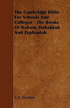 portada the cambridge bible for schools and colleges - the books of nahum, habakkuk and zephaniah (en Inglés)