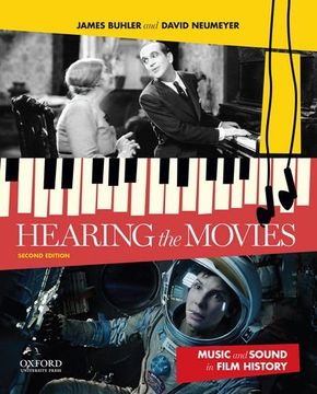 portada Hearing the Movies. Music and Sound in Film History (en Inglés)