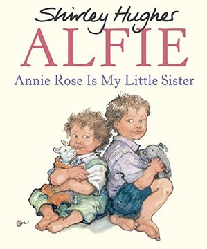 portada Annie Rose Is My Little Sister (Alfie)