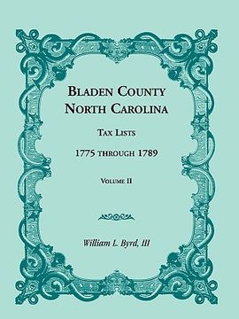 portada bladen county, north carolina, tax lists: 1775 through 1789, volume ii (in English)
