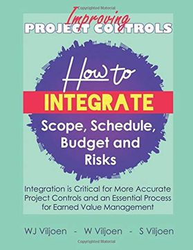 portada Improving Project Controls: How to Integrate Scope, Schedule, Budget and Risks (en Inglés)