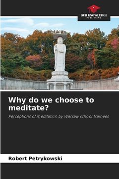 portada Why do we choose to meditate? (en Inglés)