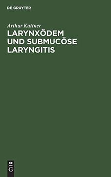 portada Larynxödem und Submucöse Laryngitis: Eine Historisch - Kritische Studie (in German)