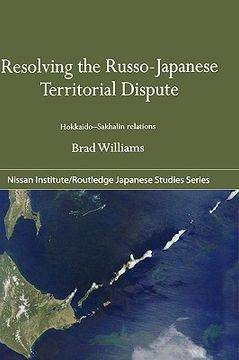 portada resolving the russo-japanese territorial dispute: hokkaido-sakhalin relations