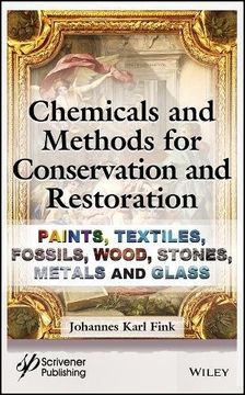 portada Chemicals and Methods for Conservation and Restoration: Paintings, Textiles, Fossils, Wood, Stones, Metals, and Glass (in English)