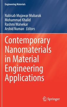 portada Contemporary Nanomaterials in Material Engineering Applications (Engineering Materials) (en Inglés)