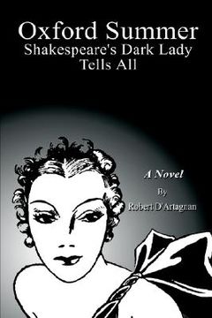 portada oxford summer: shakespeare's dark lady tells all (en Inglés)