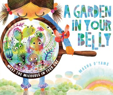 portada A Garden in Your Belly: Meet the Microbes in Your gut (Millbrook Picture Books) 