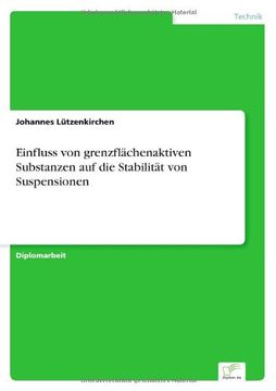 portada Einfluss von grenzflächenaktiven Substanzen auf die Stabilität von Suspensionen (German Edition)