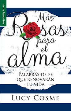 portada Mas Rosas Para el Alma - More Roses for the Soul (in Spanish)