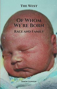 portada Of Whom We're Born: Race and Family (en Inglés)