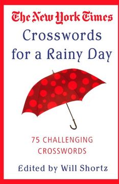 portada The new York Times Crosswords for a Rainy Day: 75 Challenging Crosswords (New York Times Crossword Puzzles) (en Inglés)