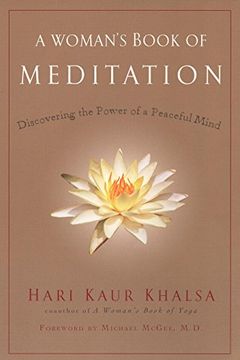 portada A Woman's Book of Meditation: Discovering the Power of a Peaceful Mind (en Inglés)
