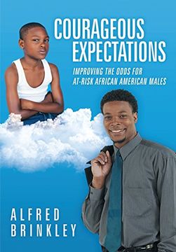 portada Courageous Expectations: Improving the Odds for At-Risk African American Males