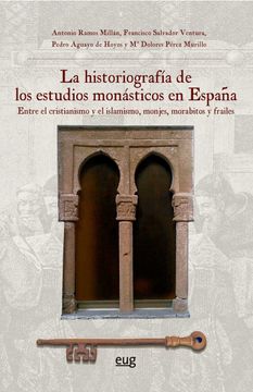 portada La Historiografia de los Estudios Monasticos en España