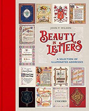 portada Beauty in Letters: A Selection of Illuminated Addresses (en Inglés)
