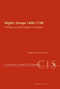portada Mighty Europe 1400-1700: Writing an Early Modern Continent (in English)