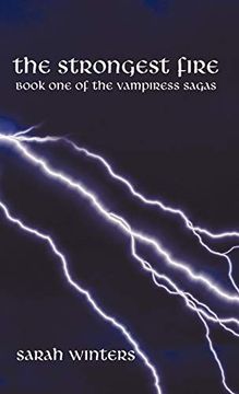 portada The Strongest Fire: Book one of the Vampiress Sagas (en Inglés)