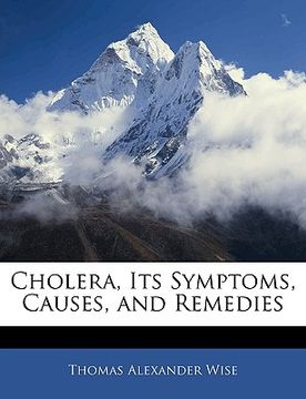 portada cholera, its symptoms, causes, and remedies (in English)