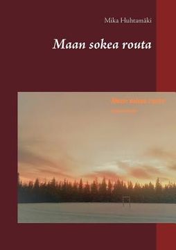 portada Maan sokea routa (en Finlandés)