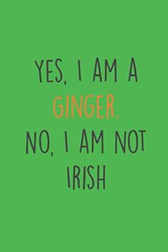 portada Yes, i am a Ginger. No, i am not Irish: Ginger i Redhair i red Head i Humor i Quote 