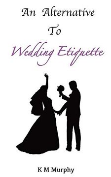 portada An Alternative to Wedding Etiquette