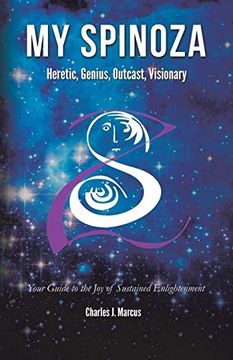portada My Spinoza: Heretic, Genius, Outcast, Visionary (in English)