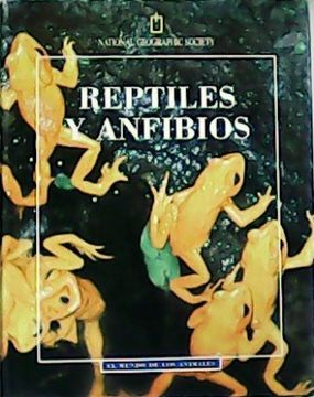 portada National Geographic: Reptiles y Anfibios. Ilustraciones del dr. William Kirshner.