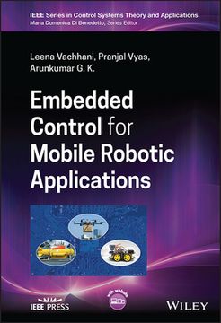 portada Embedded Control for Robotic Applications (Wiley–Ieee Press Book Series on Control Systems Theory and Applications) (en Inglés)