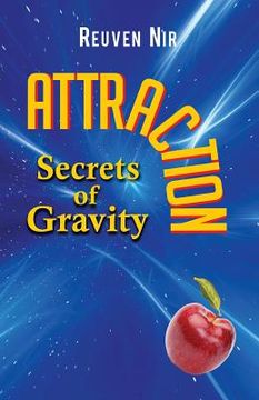 portada Attraction: Secrets of Gravity (en Inglés)