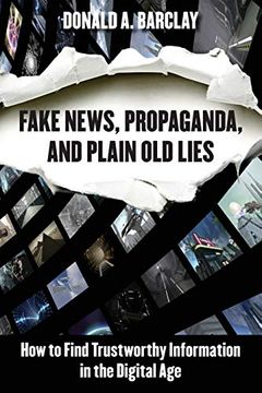 portada Fake News, Propaganda, and Plain old Lies (en Inglés)