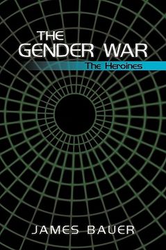 portada the gender war: the heroines (en Inglés)